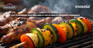 Top 10 Reasons Why Grilling Is the Ultimate Cooking Experience